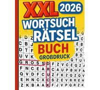 XXL Wortsuchrätsel Buch Großdruck: 150 Mal Riesiger Rätselspaß mit Lösungen | Geschenkidee für Erwachsene und Senioren
