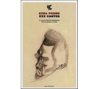 XXX cantos. Testo inglese a fronte - Pound Ezra