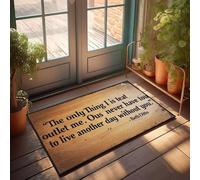 XYBH Divertente zerbino per porta d'ingresso, con scritta in inglese "The Only Thing I Is Teat Outlet Me.Ous Never Have To Live Another Day", zerbino per interni, decorazione autunnale, per porta