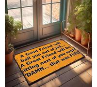 XYBH Home Decor - Zerbino con scritta in inglese "Men A Good Friend Will Bail You Out Of Jail", decorazione per la casa e la stanza dei ragazzi (65 x 90 cm)