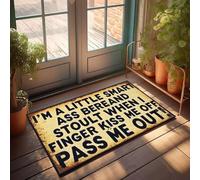 XYBH Zerbino per esterni con scritta in inglese "I'm A Little Smart Ass Bereand Stoult When I Finger Kiss Me Off Pass Me Out!", tappetino da bagno divertente (40 x 60 cm)