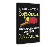 XZGTHYTYUY Stampa artistica da parete con scritta "If you want a soft serve" per interni, decorazione artistica da parete, per soggiorno, camera da letto, 60 x 90 cm