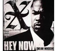 Xzibit - Hey Now