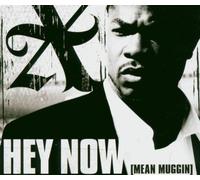 Xzibit - Hey Now (Mean Muggin)