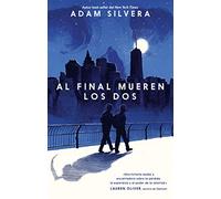 Y al final mueren los dos/ They Both Die At The End