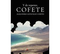 Y de repente, Cofete