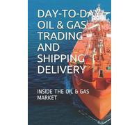 Y E Day-To-Day Oil & Gas Trading and Shipping Delivery (Tascabile)