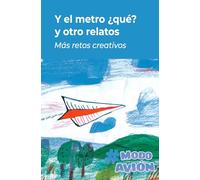 Y el metro...¿qué?: Más retos creativos