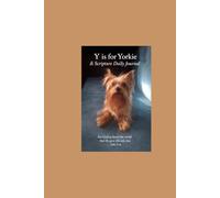 Y is for Yorkie & Scripture Daily Journal