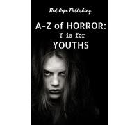 Y is for Youths: 25