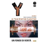 Y, L'Ultimo Uomo Vol. 5 - Un Fondo di Verità - DC Black Label Hits - Panini ITA