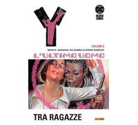 Y. L'ultimo uomo. Vol. 6: Fra ragazze