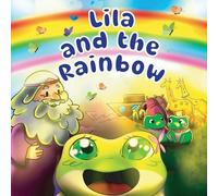 Y M Govel Lila and the Rainbow (Tascabile)