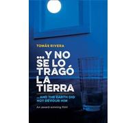 Y No Se Lo Trago La Tierra / ...and the Earth Did Not Devour Him (Tascabile)