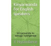 Y Nyombere Kinyarwanda for English speakers (Tascabile)