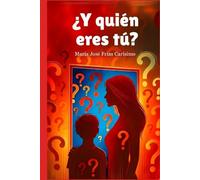 ¿Y quién eres tú?