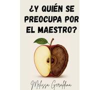 ¿Y quién se preocupa por el maestro?