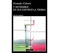 Y retiemble en sus centros la tierra