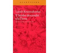 Y Seiobo descendió a la Tierra: 252