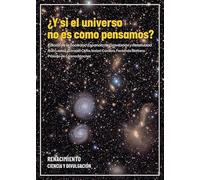 ¿Y si el universo no es como pensamos?: 234
