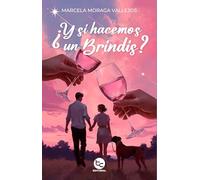 ¿Y si hacemos un brindis?