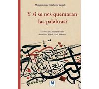 Y si se nos quemaran las palabras?