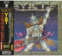 Y&T - In Rock We Trust