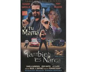 Y Tu Mama Tambien Es Narca