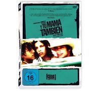 Y tu mama Tambien - Lust for Life! - Cine Project