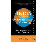 Y. V. Reddy India and the Global Financial Crisis (Copertina rigida)