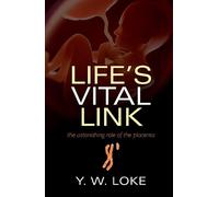 Y.W. Loke LOKE Life's Vital Link (Tascabile)