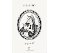 Y yo a ti / And I to You: Poesía / Poems: Poesía / Poems