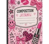 Y2K Style Cute Hearts, Lipstick, Pink Wide Ruled Composition Notebook| Retro-Inspired Pink Cover for School, Journaling, and Writing: Note-Taking, and ... 110 Pages, Wide Lined, CompositionBook