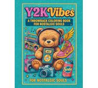 Y2K Vibes: 2000s Aesthetic Coloring Book for Adults