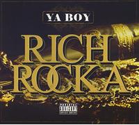 Ya Boy - Rich Rocka