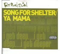 Ya Mama/Song for Shelter