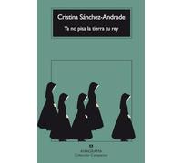 Ya no pisa la tierra tu rey