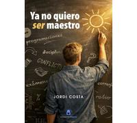 Ya no quiero ser maestro: 5
