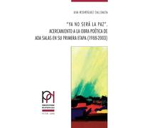 "Ya no será la paz". (Tascabile) Perspectivas Hispánicas