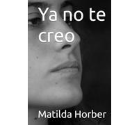 Ya no te creo
