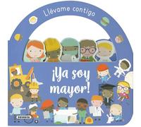 ¡Ya soy mayor!