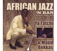Ya Tatchi & Majid Bekkas African Jazz 'n Bar (CD)
