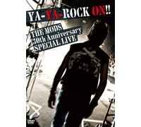 YA-YA-ROCK ON!! - THE MODS