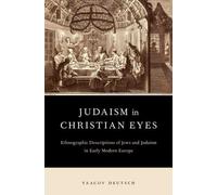 Yaacov Deutsch Judaism in Christian Eyes (Copertina rigida)