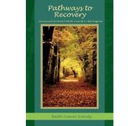 Yaacov Jeffrey Kravitz Pathways to Recovery (Tascabile)