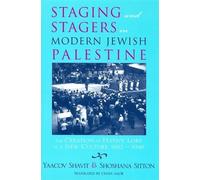 Yaacov Shavit Shoshan Staging and Stagers in Modern Jewish P (Copertina rigida)