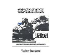 Yaakov Ben Israel Separation and Union (Tascabile)