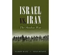 Yaakov Katz Yoaz Hendel Israel Vs. Iran (Copertina rigida)