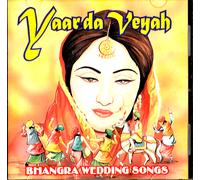 YAAR DA VEYAH - Un Molto Raro CD Di Canzoni Bhangra Multitono