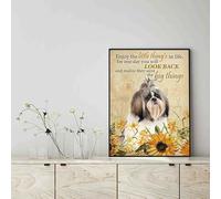 YAASIMOULE Decorazione murale, arredamento per la casa, decorazione della stanza Goditi le piccole cose della vita, loro erano le grandi cose del cane Shih Tzu